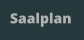 Saalplan